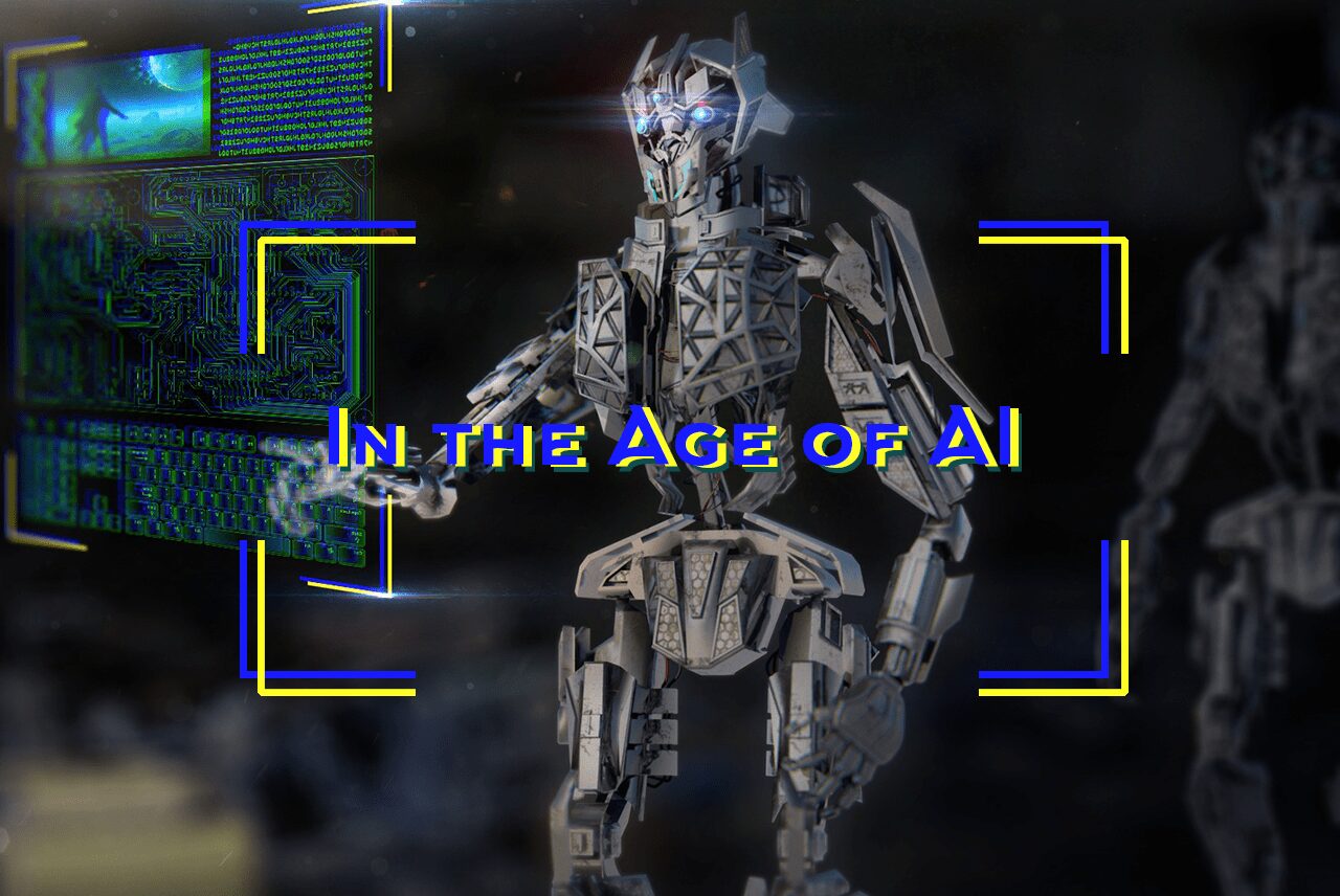 In the Age of AI