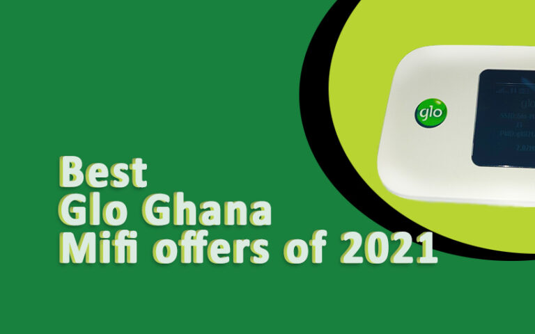 Best Glo Ghana Mifi offers of 2021